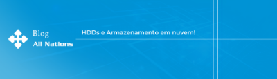 HDDs e Armazenamento em nuvem!